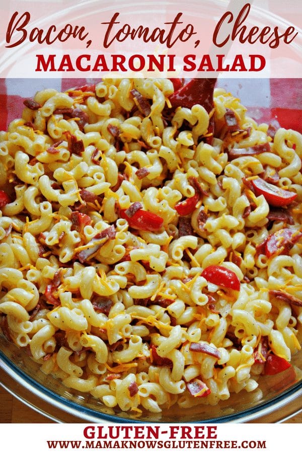 gluten-free bacon tomato and cheese macaroni salad