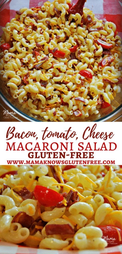 gluten-free bacon, tomato and cheese macaroni salad
