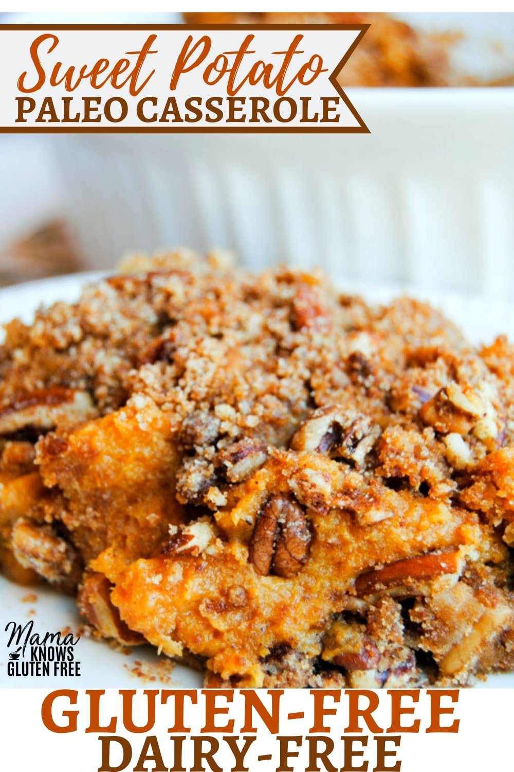 Paleo sweet potato casserole Pinterest pin 2B