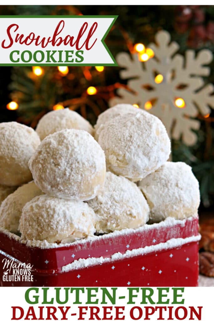 Gluten-Free Snowball Cookies {Dairy-Free Option} - Mama Knows Gluten Free