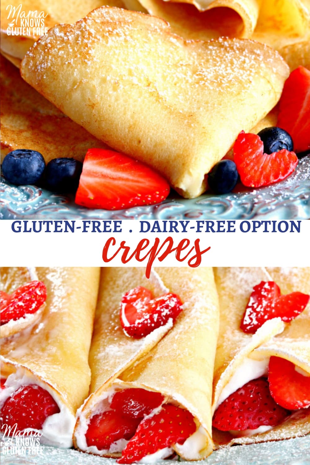GlutenFree Crepes {DairyFree Option} Mama Knows Gluten Free