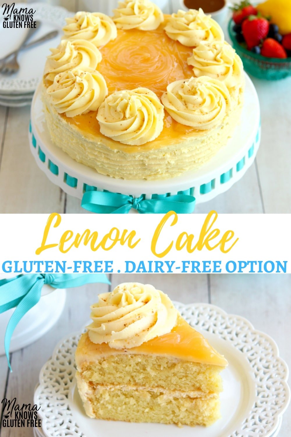 Gluten-Free Lemon Cake Dairy-Free Option - Mama Knows Gluten Free