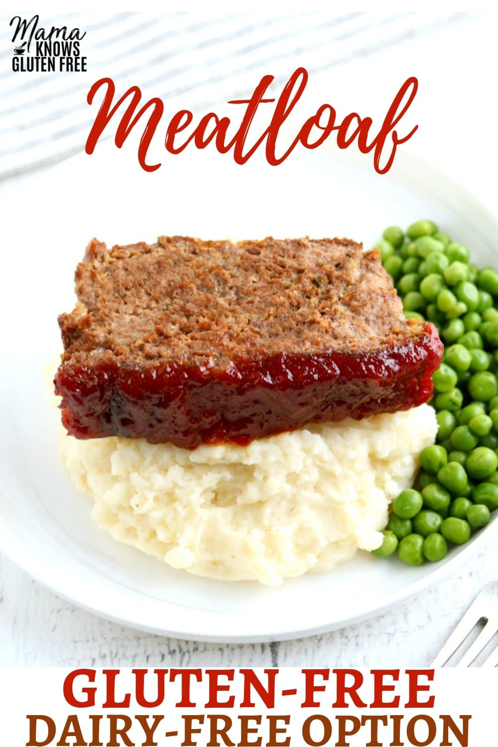 GlutenFree Meatloaf {DairyFree Option} Mama Knows Gluten Free