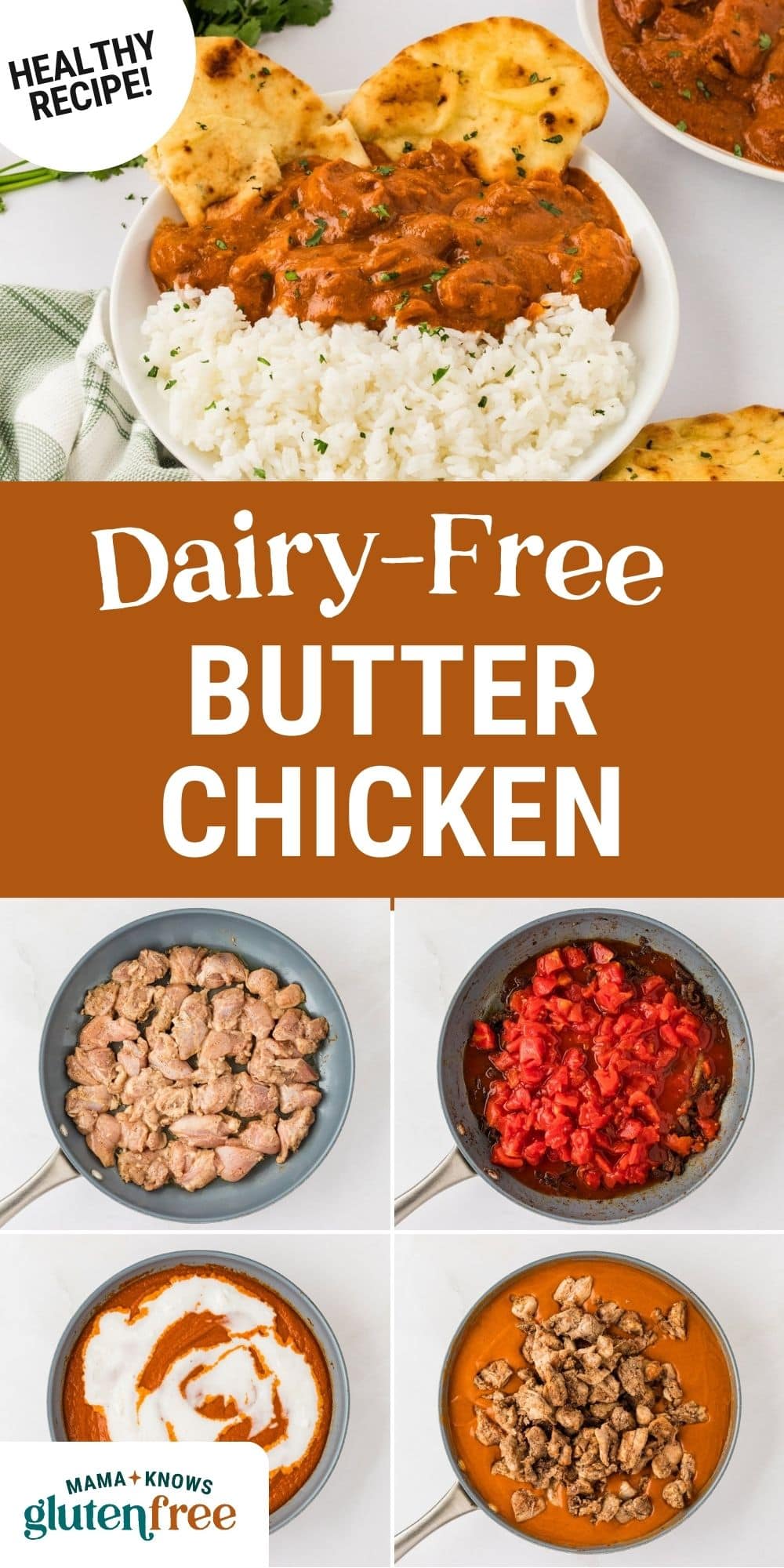 dairy free butter chicken cooking steps and finished product with text overlay