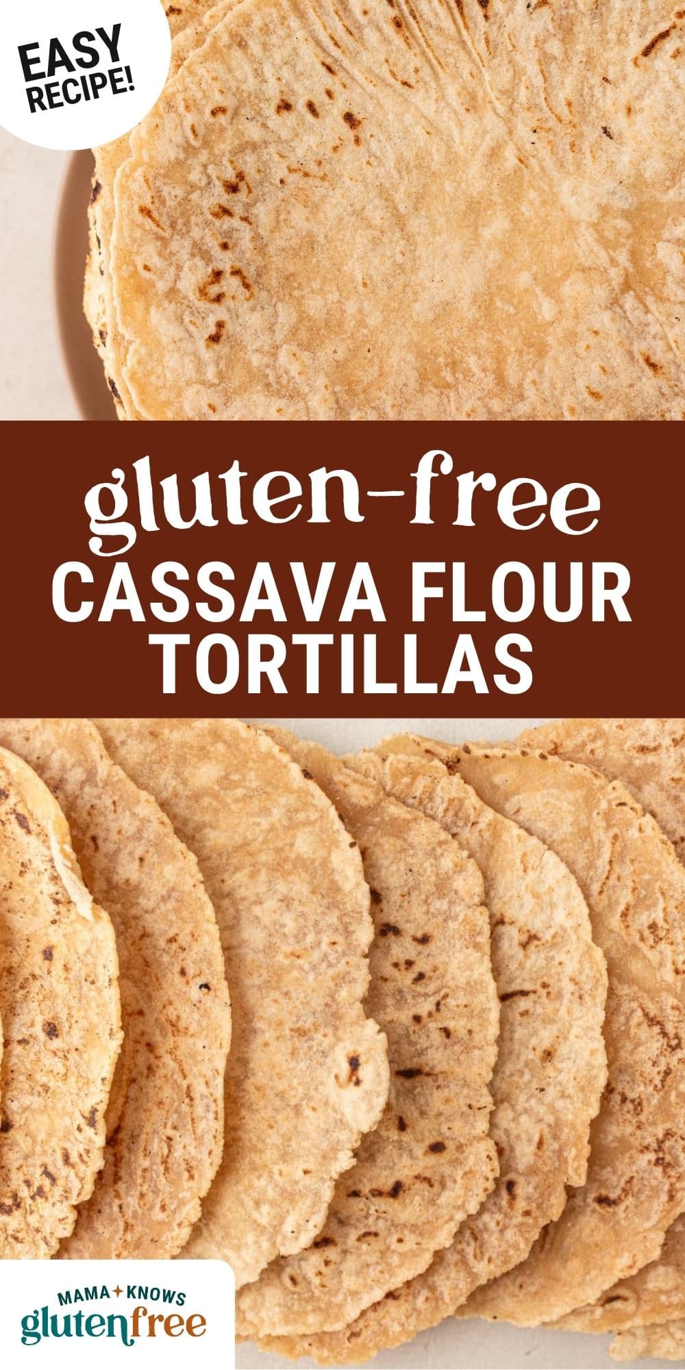 Gluten free Cassava Flour Tortillas pin image