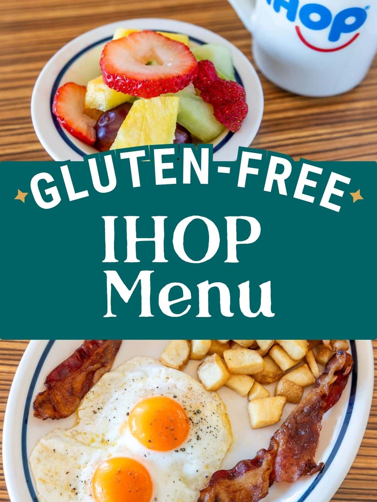 IHOP Gluten-Free Menu Items